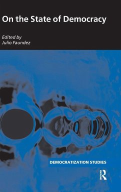 On the State of Democracy - Benz, Arthur / Faundez, Julio (eds.) On the State of Democracy - Benz, Arthur / Faundez, Julio (eds.)