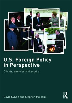 U.S. Foreign Policy in Perspective - Sylvan, David; Majeski, Stephen