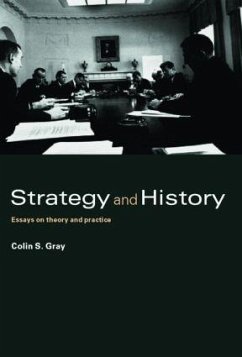 Strategy and History - Gray, Colin S.