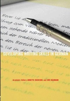 Developing Writing Skills in German - Baumann, Uwe / Duensing, Annette (eds.)
