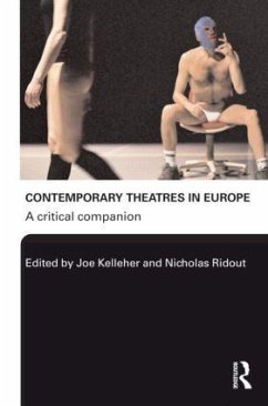 Contemporary Theatres in Europe - Kelleher, Joe / Ridout, Nicholas (eds.)