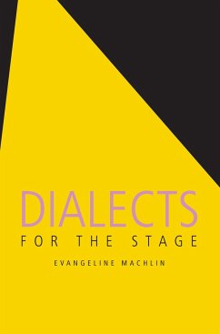Dialects for the Stage - Machlin, Evangeline