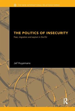 The Politics of Insecurity - Huysmans, Jef