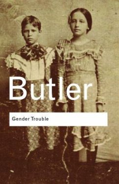 Gender Trouble - Butler, Judith
