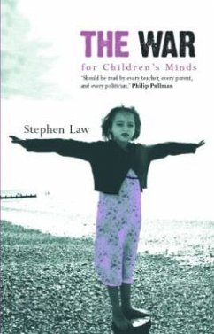 The War for Children's Minds - Law, Stephen