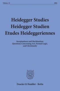 Heidegger Studies / Heidegger Studien / Etudes Heideggeriennes. - Emad, Parvis / Herrmann, Friedrich-Wilhelm von / Maly, Kenneth / David, Pascal / Coriando, Paola-Ludovika / Schüßler, Ingeborg (Hgg.)