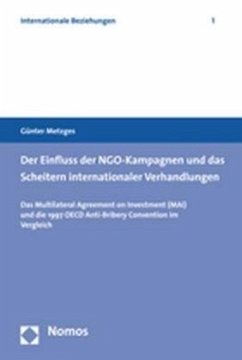 NGO-Kampagnen und ihr Einfluss auf internationale Verhandlungen - Metzges, Günter