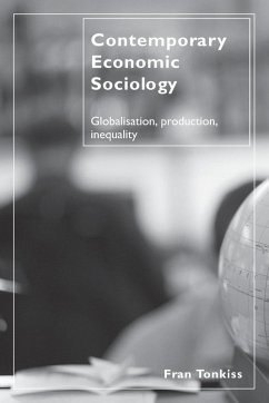 Contemporary Economic Sociology - Tonkiss, Fran