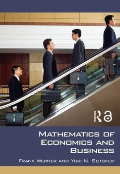 Mathematics of Economics and Business - Werner, Frank; Sotskov, Yuri N.