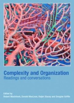 Complexity and Organization - Griffin, Douglas / Macintosh, Robert / Maclean, Donald (eds.)