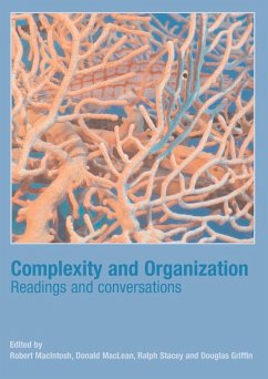 Complexity and Organization - Griffin, Douglas / Macintosh, Robert / Maclean, Donald (eds.)