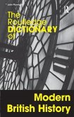 The Routledge Dictionary of Modern British History