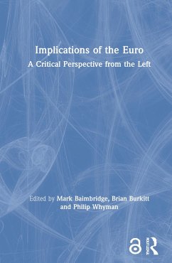 Implications of the Euro - Baimbridge, Mark / Burkitt, Brian / Whyman, Philip (eds.)