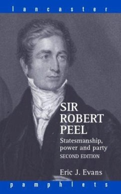 Sir Robert Peel - Evans, Eric J.