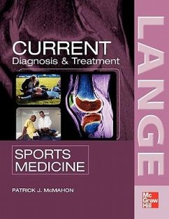 Current Diagnosis & Treatment in Sports Medicine - Mcmahon, Patrick J