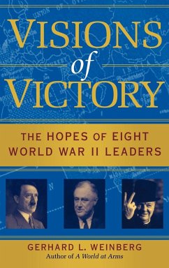Visions of Victory - Weinberg, Gerhard L.