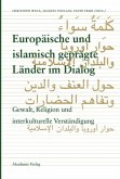 Europäische und islamisch geprägte Länder im Dialog