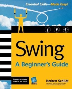 Swing: A Beginner's Guide - Schildt, Herbert