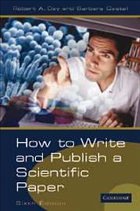 How to Write and Publish a Scientific Paper - Day, Robert A. / Gastel, Barbara