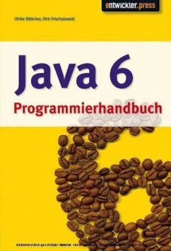 Java 6 Programmierhandbuch, m. CD-ROM - Frischalowski, Dirk; Böttcher, Ulrike