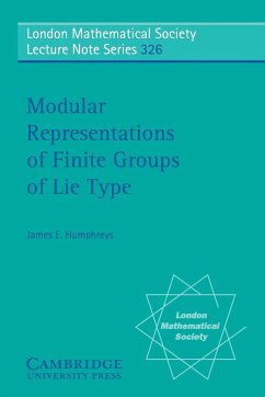 Modular Representations of Finite Groups of Lie Type - Humphreys, James E.