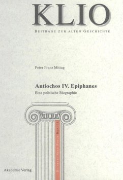 Antiochos IV. Epiphanes - Mittag, Peter Fr.