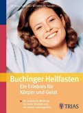 Buchinger-Heilfasten, Ein Erlebnis für Körper und Geist