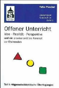 Allgemeindidaktische Überlegungen / Offener Unterricht Tl.1 - Peschel, Falko