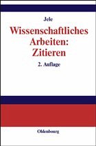 Wissenschaftliches Arbeiten: Zitieren - Jele, Harald