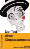 Der Tod eines Körperspenders