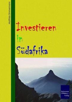 Investieren in Südafrika - Zimmermann, Matthias