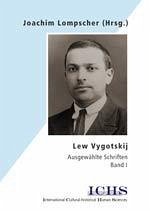 Lew Vygotskij. Ausgewählte Schriften - Lew Vygotskij. Ausgewählte Schriften