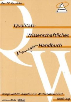 Qualitäts-Wissenschaftliches Manager Handbuch - Kamiske, Gerd