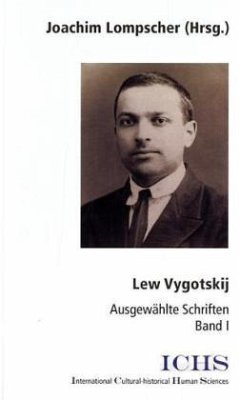 Lew Vygotskij. Ausgewählte Schriften - Lew Vygotskij. Ausgewählte Schriften