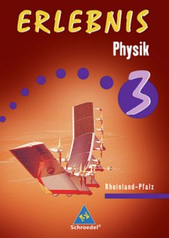 Schülerband / Erlebnis Physik, Ausgabe Realschule Rheinland-Pfalz 3