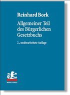 Allgemeiner Teil des Bürgerlichen Gesetzbuchs - Bork, Reinhard