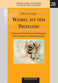 Wankel auf dem Prüfstand - Knapp, Ulrich Chr.