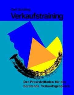 Verkaufstraining - Schilling, Gert
