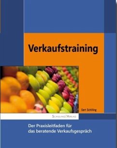 Verkaufstraining - Schilling, Gert