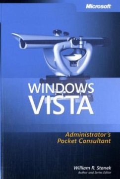Windows Vista Administrator's Pocket Consultant - Stanek, William R.