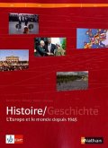 L' Europe et le monde depuis 1945 / Histoire / Geschichte, französische Ausgabe