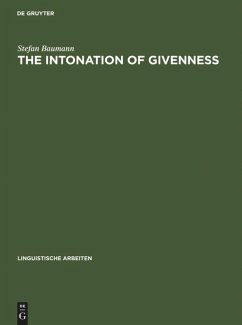 The Intonation of Givenness - Baumann, Stefan