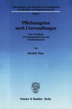 Pflichtangebot nach Umwandlungen. - Thies, Hendrik