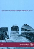 Revitalisierender Städtebau, Kultur Revitalisierender Städtebau, Kultur