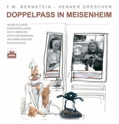 Doppelpass in Meisenheim - Bernstein, F. W.;Drescher, Henner