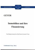 Immobilien und ihre Finanzierung