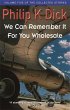 We Can Remember It For You Wholesale - Bild 1