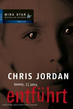 Tommy, 11 Jahre, ENTFÜHRT! - Jordan, Chris