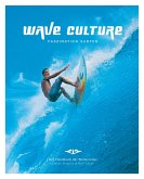 Wave Culture - Faszination Surfen