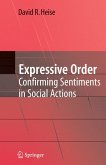 Expressive Order: Confirming Sentiments in Social Actions